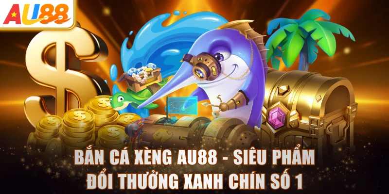 Bắn Cá Xèng
